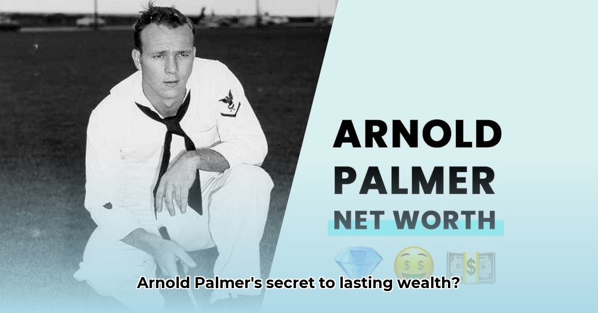 what-was-arnold-palmer-s-net-worth